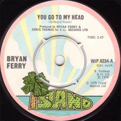 Bryan Ferry : You Go to My Head
